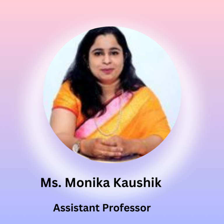 Ms. Monika Kaushik